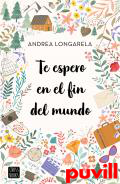 Te espero en el fin del mundo