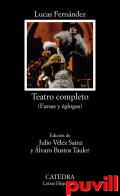 Teatro completo : (farsas y glogas)