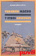 Ternera macho y otros absurdos