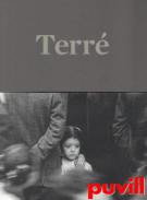 Terr : Serie nica