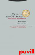 Textos gnsticos, biblioteca de Nag Hammadi, 3. Apocalipsis y otros escritos