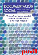 Transformaciones del mercado laboral en el tercer milenio