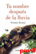 Tu nombre despus de la lluvia