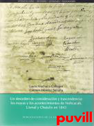 Un desorden de consideracin y trascendencia : los mayas y los acontecimientos de Nohcacab, Uxmal y Chetulix en 1843
