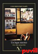 Un lugar nuestro : una vida compartida