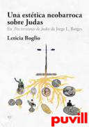Una esttica neobarroca sobre Judas : en Tres versiones de Judas de Jorge L. Borges