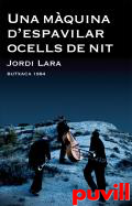 Una mquina d'espavilar ocells de nit