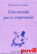 Una mirada que se compromete