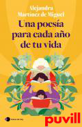 Una poesa para cada ao de tu vida
