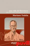 Una vida de literatura : obra periodstica recuperada, 1948-2000