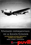 Unidades experimentales de la Legin Cndor : las escuadrillas VJ/88 y VB/88 en la Guerra Civil espaola