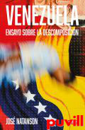 Venezuela : ensayo sobre la descomposicin