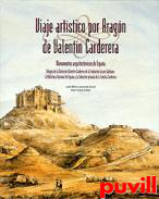 Viaje artstico por Aragn de Valentn Carderera : monumentos arquitectnicos de Espaa