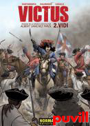 Victus, 2. Vidi