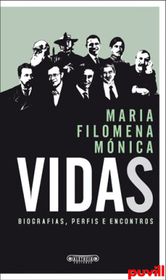 Vidas : biografias, perfis e encontros