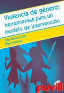 Violencia de gnero : Herramientas para un modelo de intervencin