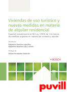 Viviendas de uso turstico y nuevas medidas en materia de alquiler residencial : especial consideracin al RD-Ley 7/2019, de 1 de marzo, de medidas urgentes en materia de vivienda y alquiler