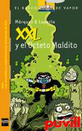 XXL y el Octeto Maldito : 