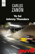 Yo fui Johnny Thunders