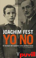 Yo no : el rechazo del nazismo como actitud moral