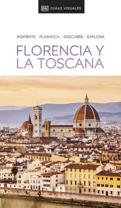 Florencia y la Toscana