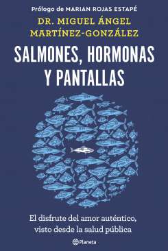 Salmones, hormonas y pantallas