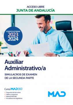 Auxiliar administrativo/a, Junta de Andalucía (Acceso libre). Simulacros de examen de la segunda parte