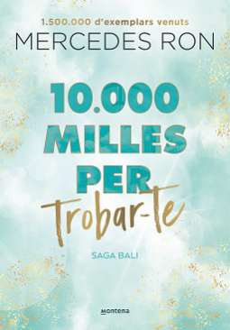10.000 milles per trobar-te