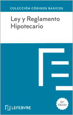 Ley y Reglamento Hipotecario
