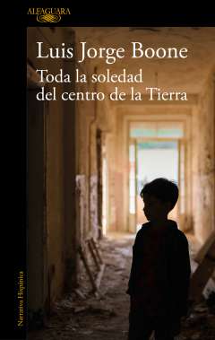Toda la soledad del centro de la tierra