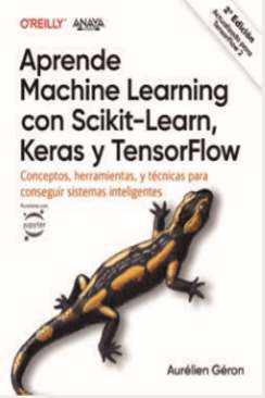 Aprende Machine Learning con Scikit-Learn, Keras y TensorFlow