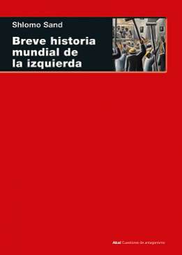 Breve historia mundial de la izquierda