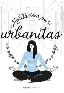 Meditación para urbanitas