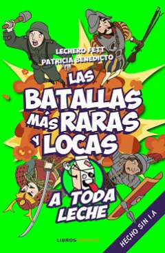 Las batallas más raras y locas a toda leche