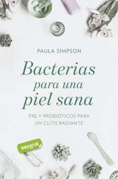 Bacterias para una piel sana