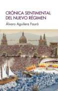 Crnica sentimental del nuevo rgimen