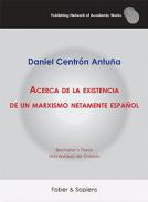 Acerca de la existencia de un marxismo netamente espaol