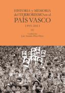 Historia y memoria del terrorismo en el País Vasco. 3