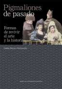 Pigmaliones de pasado