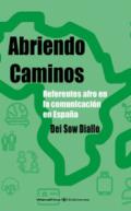 Abriendo caminos