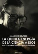 La quinta energa, de la ciencia a Dios