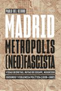 Madrid, metrpolis (neo)fascista