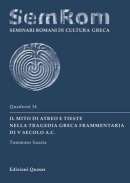 Il mito di Atreo e Tieste nella tragedia greca frammentaria di V secolo a.C.