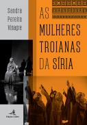 Mulheres Troianas da Sria