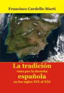 La tradicin vista por la derecha espaola en los siglos XIX al XXI