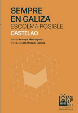 Sempre en Galiza : escolma posible