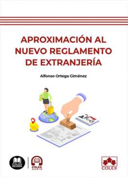 Aproximación al nuevo Reglamento de extranjería