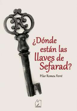 ¿Dónde están las llaves de Sefarad?