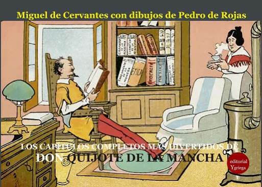Los capítulos completos más divertidos de Don Quijote de la Mancha