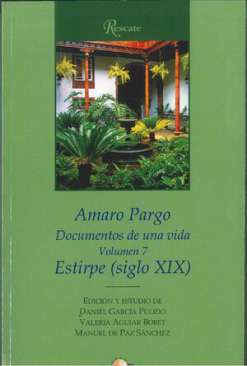 Amaro Pargo : documentos de una vida, 7. Estirpe (siglo XIX)